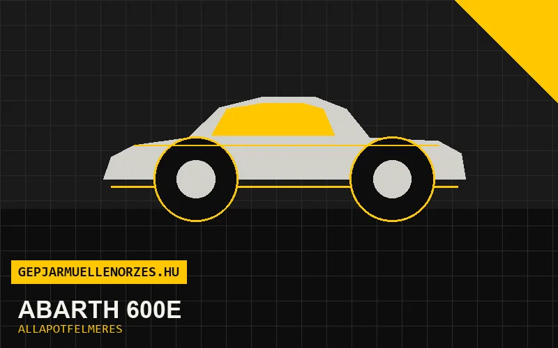 Abarth 600e helyszíni állapotfelmérés és átvizsgálás