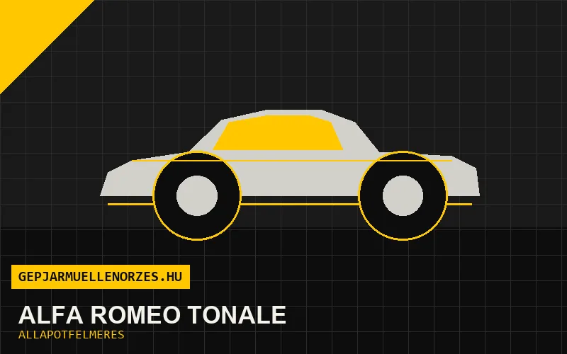 Alfa Romeo Tonale helyszíni állapotfelmérés és átvizsgálás