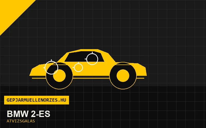BMW 2-es vásárlás előtti autó átvizsgálás a helyszínen