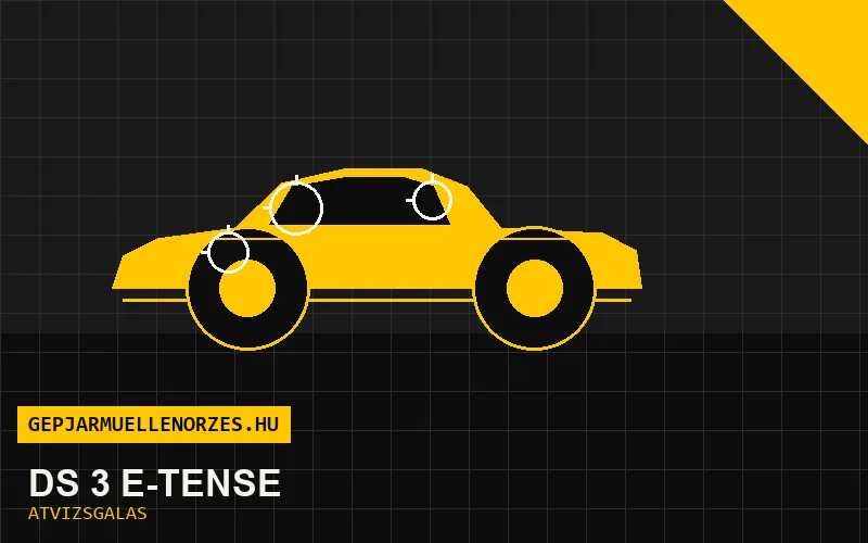 DS 3 E-Tense vásárlás előtti autó átvizsgálás a helyszínen