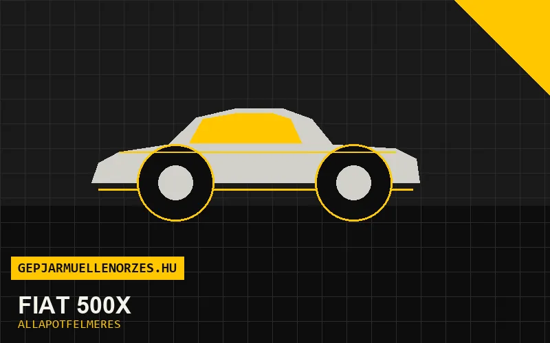 Fiat 500X helyszíni állapotfelmérés és átvizsgálás