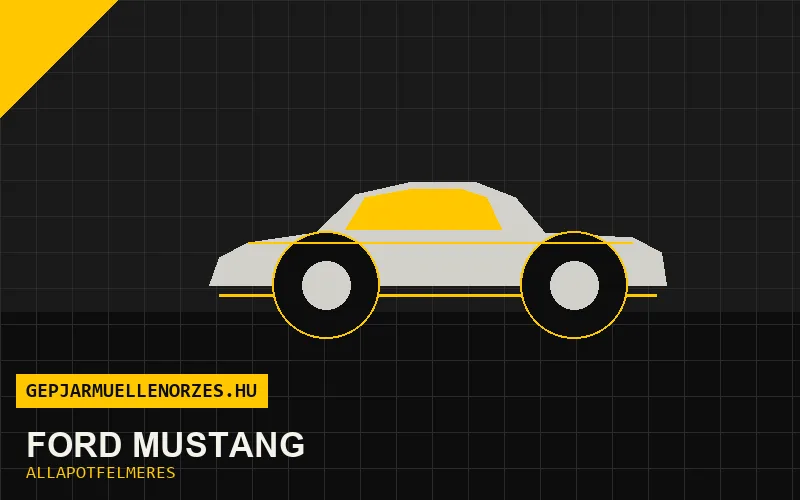 Ford Mustang helyszíni állapotfelmérés és átvizsgálás