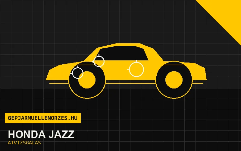 Honda Jazz vásárlás előtti autó átvizsgálás a helyszínen