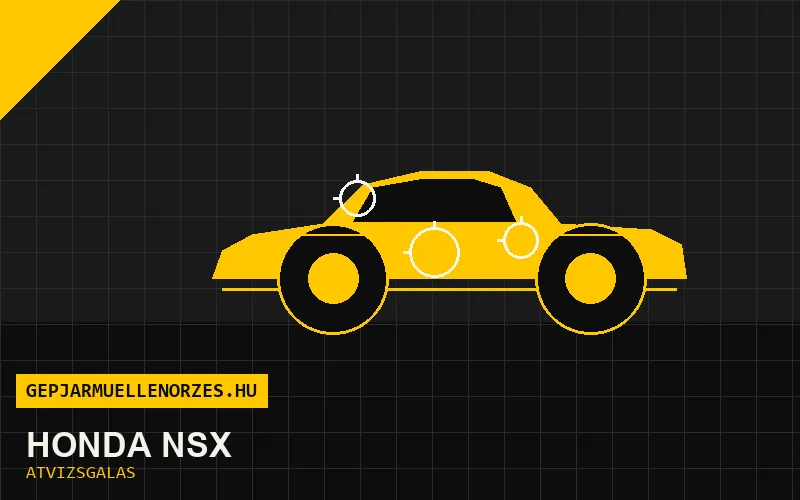 Honda NSX vásárlás előtti autó átvizsgálás a helyszínen