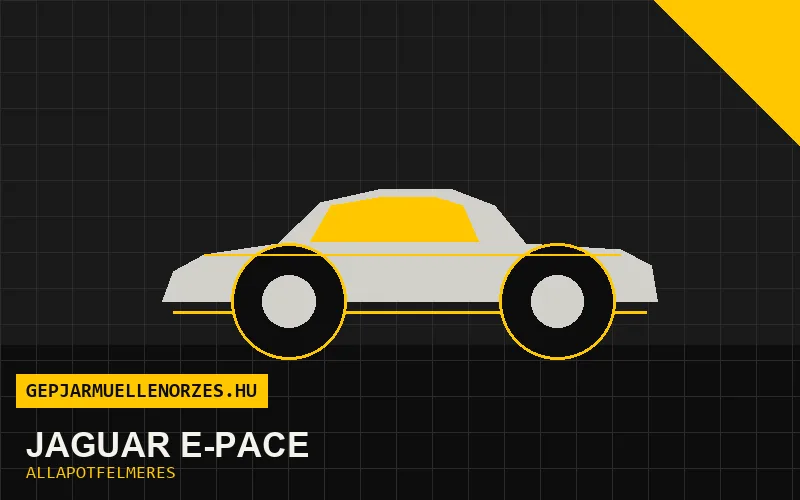 Jaguar E-Pace helyszíni állapotfelmérés és átvizsgálás