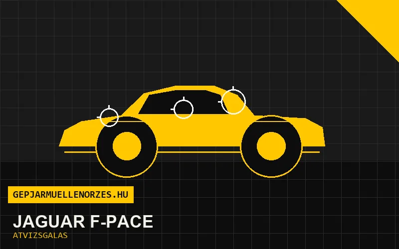Jaguar F-Pace vásárlás előtti autó átvizsgálás a helyszínen
