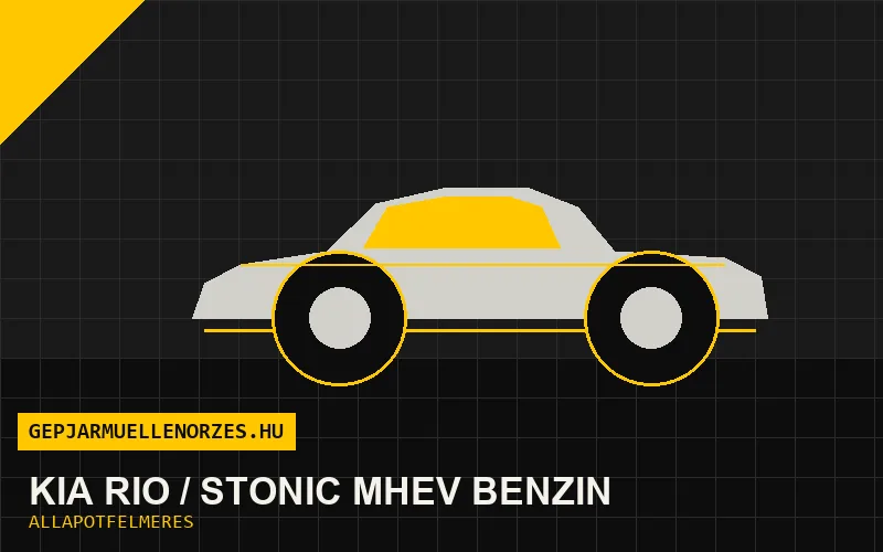 Kia Rio / Stonic MHEV benzin helyszíni állapotfelmérés és átvizsgálás