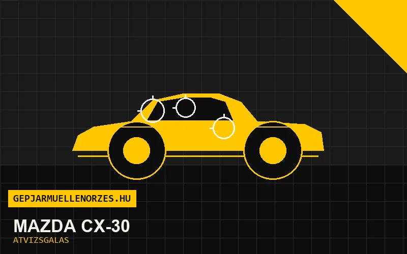 Mazda CX-30 vásárlás előtti autó átvizsgálás a helyszínen