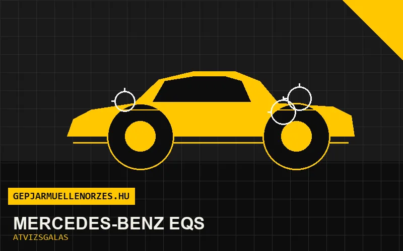 Mercedes-Benz EQS vásárlás előtti autó átvizsgálás a helyszínen