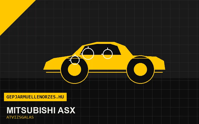 Mitsubishi ASX vásárlás előtti autó átvizsgálás a helyszínen