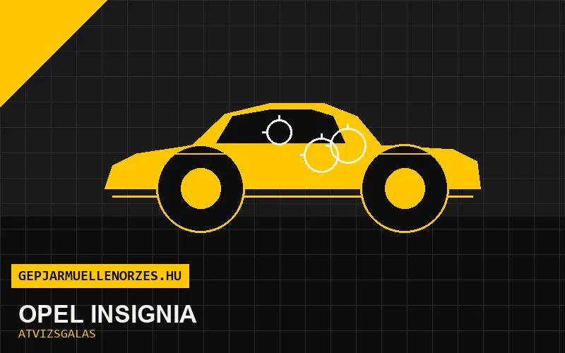Opel Insignia vásárlás előtti autó átvizsgálás a helyszínen
