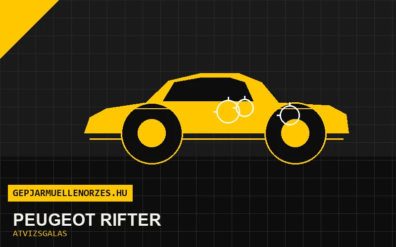 Peugeot Rifter vásárlás előtti autó átvizsgálás a helyszínen