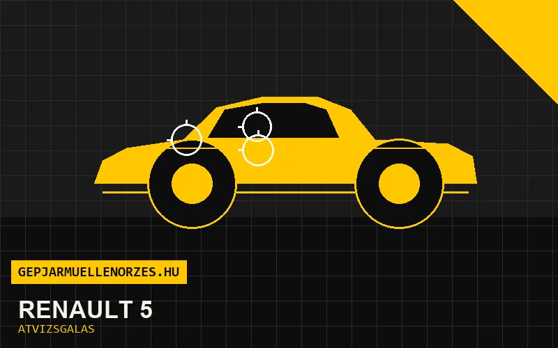 Renault 5 vásárlás előtti autó átvizsgálás a helyszínen