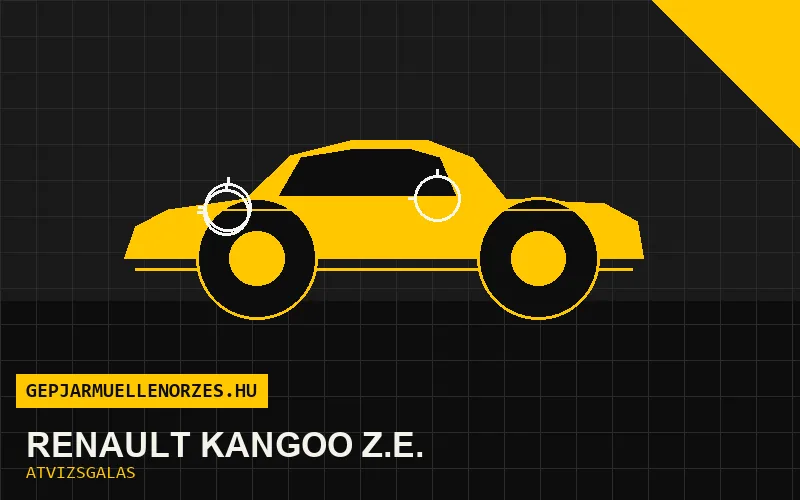 Renault Kangoo Z.E. vásárlás előtti autó átvizsgálás a helyszínen