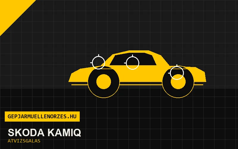 Skoda Kamiq vásárlás előtti autó átvizsgálás a helyszínen