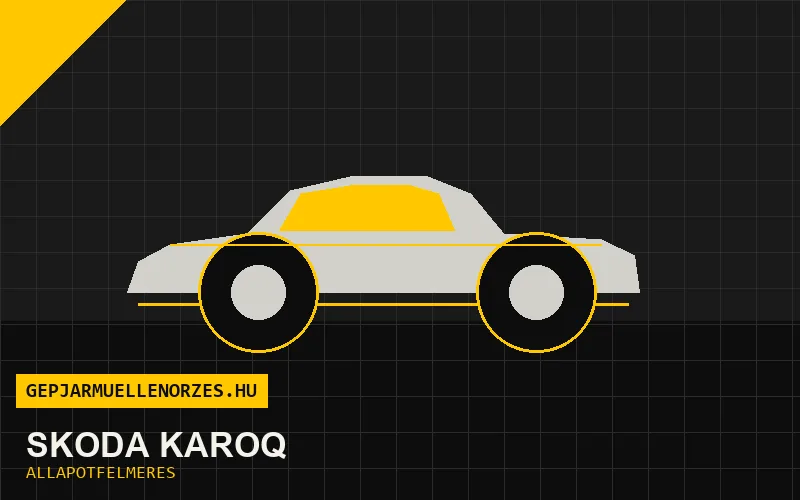 Skoda Karoq helyszíni állapotfelmérés és átvizsgálás