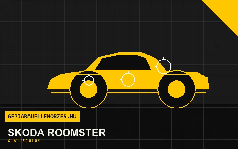 Skoda Roomster vásárlás előtti autó átvizsgálás a helyszínen