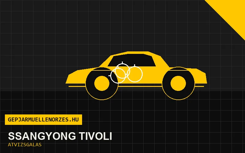 SsangYong Tivoli vásárlás előtti autó átvizsgálás a helyszínen