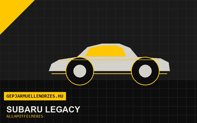 Subaru Legacy helyszíni állapotfelmérés és átvizsgálás