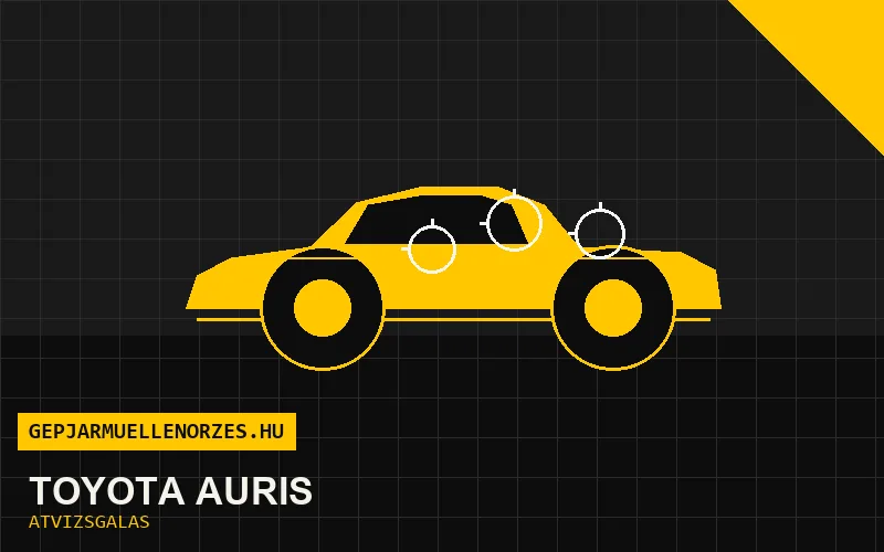 Toyota Auris vásárlás előtti autó átvizsgálás a helyszínen