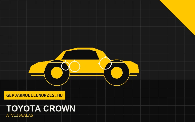 Toyota Crown vásárlás előtti autó átvizsgálás a helyszínen