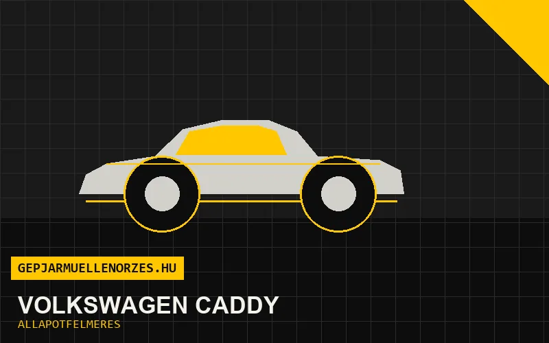 Volkswagen Caddy helyszíni állapotfelmérés és átvizsgálás
