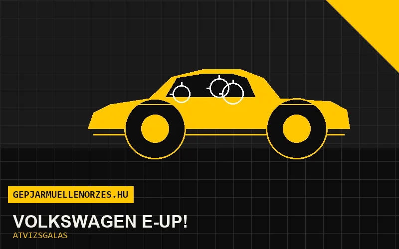 Volkswagen e-up! vásárlás előtti autó átvizsgálás a helyszínen
