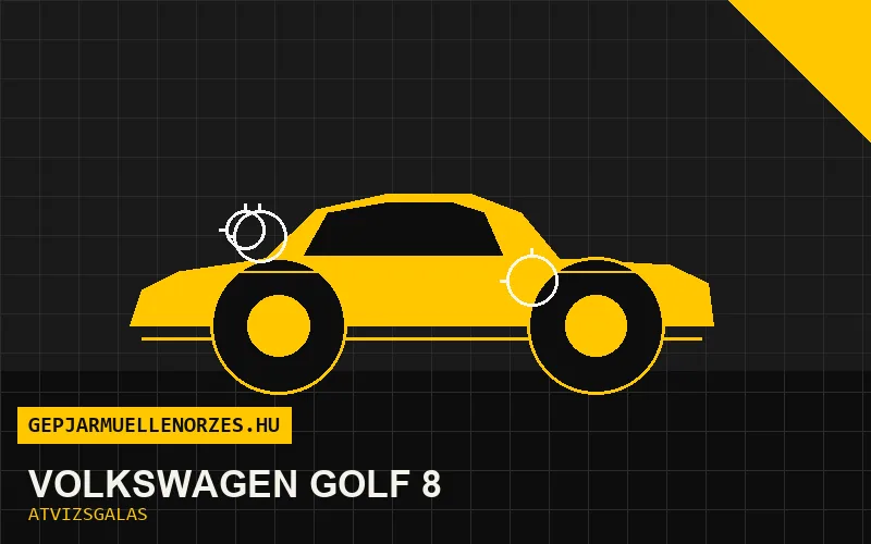 Volkswagen Golf 8 vásárlás előtti autó átvizsgálás a helyszínen