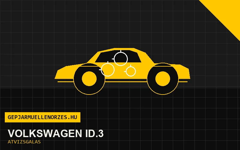Volkswagen ID.3 vásárlás előtti autó átvizsgálás a helyszínen